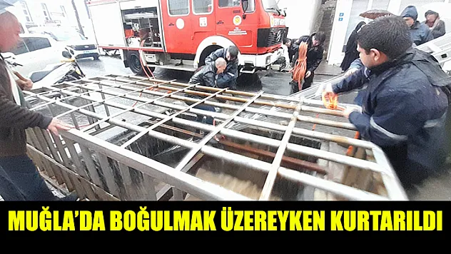 Muğla'da Boğulmak üzereyken kurtarıldı