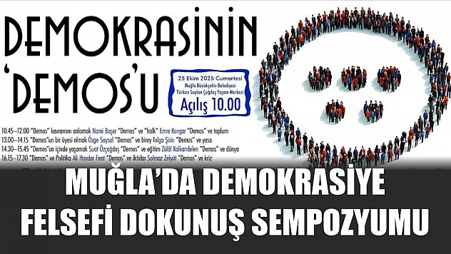 Muğla'da demokrasiye Felsefi dokunuş sempozyumu