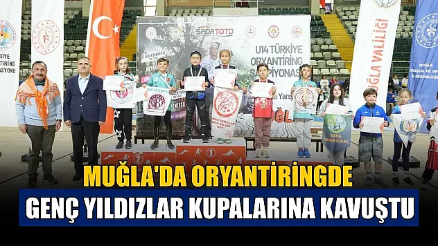 Muğla'da oryantiringde genç yıldızlar kupalarına kavuştu