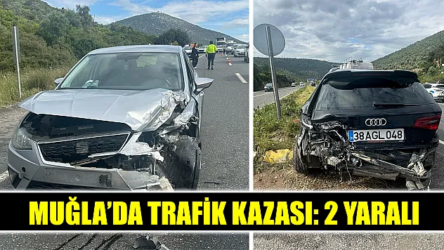 Muğla'da trafik kazası: 2 yaralı