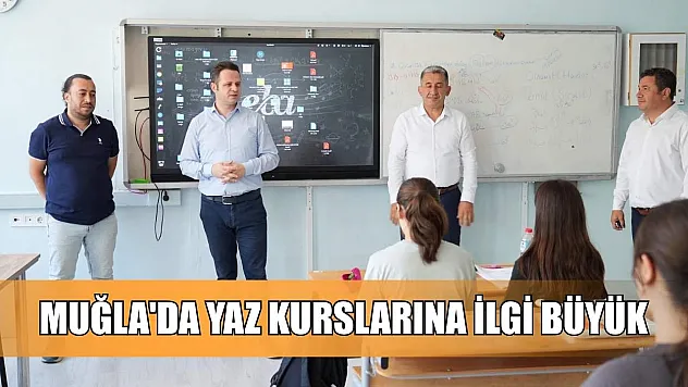 Muğla'da yaz kurslarına ilgi büyük