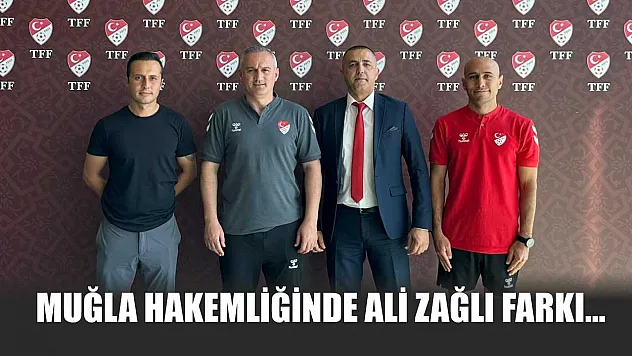 Muğla Hakemliğinde Ali Zağlı Farkı…