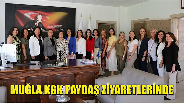 Muğla KGK Paydaş Ziyaretlerinde