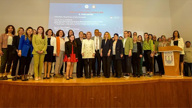 Muğla'nın organ doku nakil hizmet süreçleri değerlendirildi