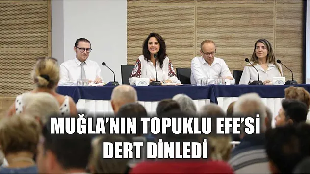 Muğla'nın Topuklu Efe'si dert dinledi