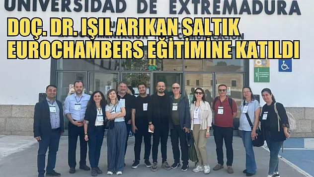 Muğla Odaları Akademik Danışmanı Doç. Dr. Işıl Arıkan Saltık EUROCHAMBERS eğitimine katıldı