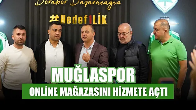 Muğlaspor Online Mağazasını hizmete açtı