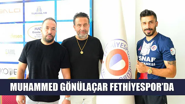 Muhammed Gönülaçar Fethiyespor'da