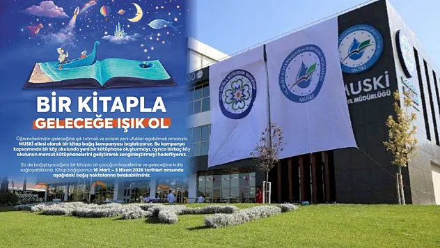 MUSKİ'den 'Bir Kitapla Geleceğe Işık Ol' kampanyası