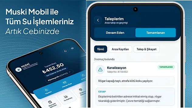 MUSKİ hizmetleri mobil uygulamaya taşındı
