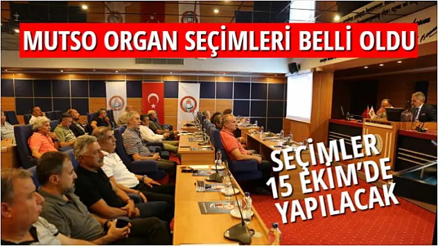 MUTSO ORGAN SEÇİMLERİ 15 EKİM'DE YAPILACAK