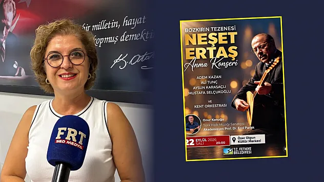 Neşet Ertaş, Fethiye'de türküleriyle anılacak