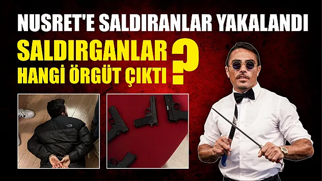 Nusret'e saldıranlar yakalandı, saldırganlar hangi örgüt çıktı?