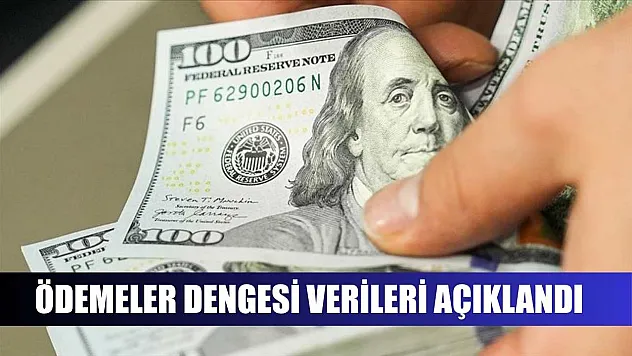 Ödemeler Dengesi verileri açıklandı
