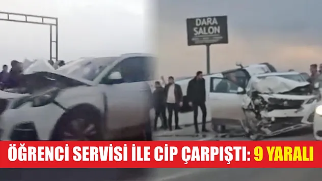 Öğrenci servisi ile cip çarpıştı: 9 yaralı