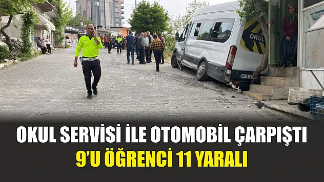 Okul servisi ile otomobil çarpıştı: 9'u öğrenci 11 yaralı