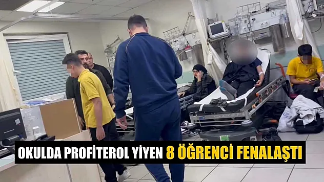 Okulda profiterol yiyen 8 öğrenci fenalaştı