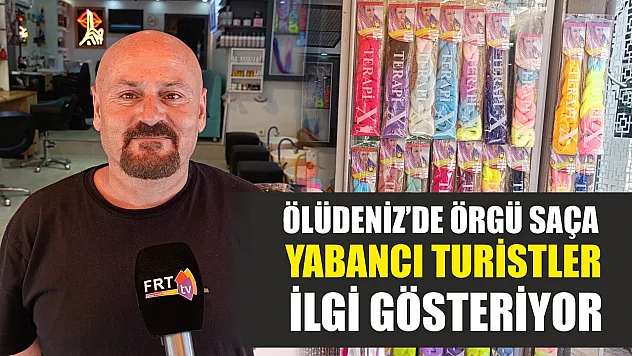 Ölüdeniz'de Örgü Saça Yabancı Turistler İlgi Gösteriyor