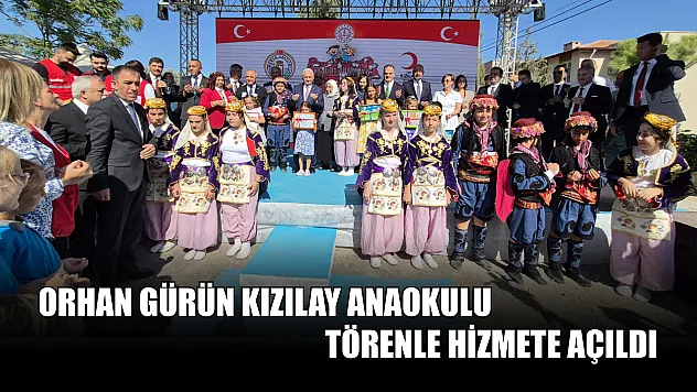 Orhan Gürün Kızılay Anaokulu törenle hizmete açıldı