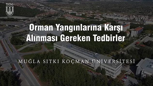 Orman Yangınlarına Karşı Alınması Gereken Tedbirler Ele Alındı