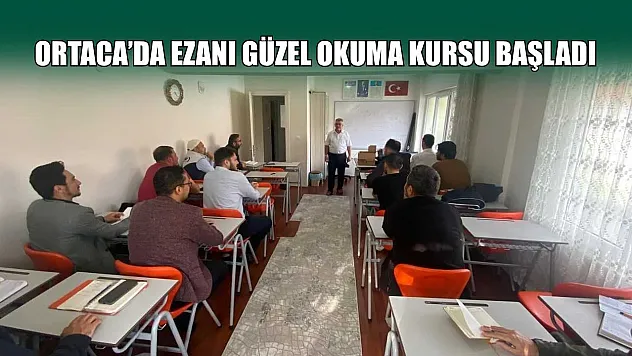 Ortaca'da ezanı güzel okuma kursu başladı