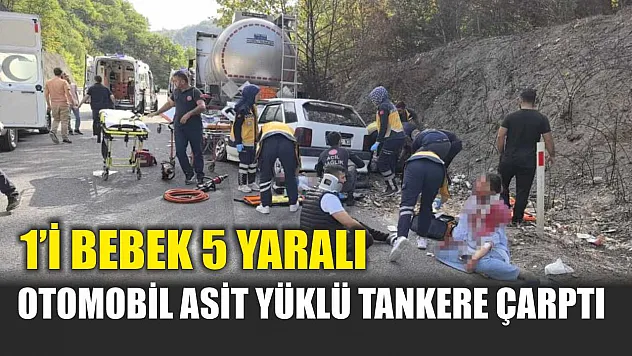 Otomobil Asit Yüklü Tankere Çarptı: 1'i Bebek 5 Yaralı