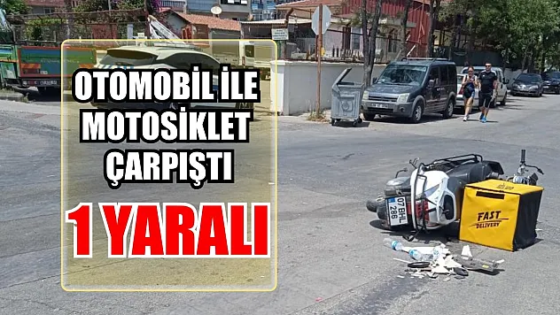 Otomobil ile motosiklet çarpıştı: 1 yaralı