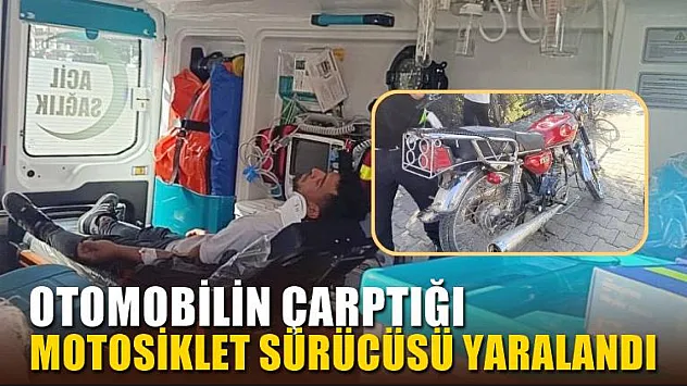 Otomobilin çarptığı motosiklet sürücüsü yaralandı