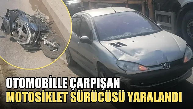 Otomobille çarpışan motosiklet sürücüsü yaralandı