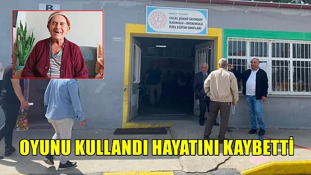 Oyunu kullandı hayatını kaybetti