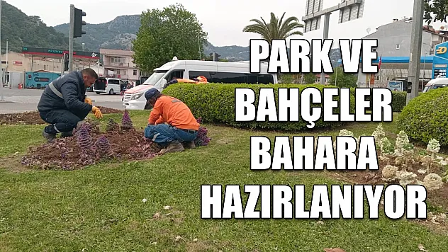 Park ve bahçeler bahara hazırlanıyor