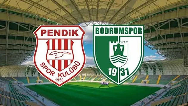 Pendikspor Bodrumspor maçı saat kaçta, hangi kanalda?