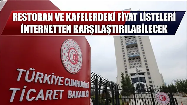 Restoran ve kafelerdeki fiyat listeleri internetten karşılaştırılabilecek