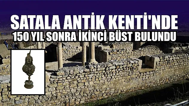 Satala Antik Kenti'nde 150 yıl sonra ikinci büst bulundu