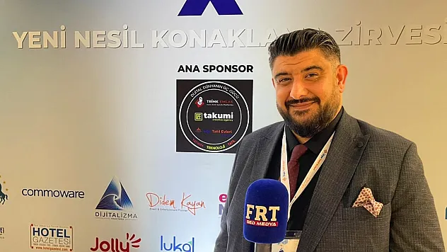Sazak: 'Yeni Nesil Konaklamayı Dünyaya Duyuruyoruz'