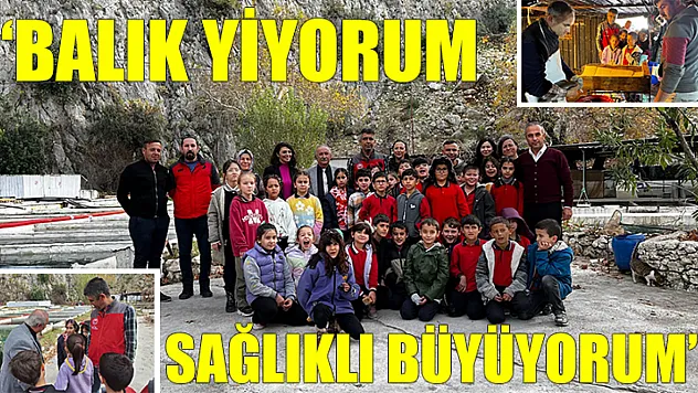 Seydikemer'de 'Balık Yiyorum Sağlıklı Büyüyorum' Etkinliği