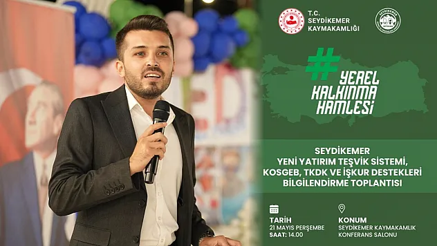 Seydikemer'de Girişimcilere KOSGEB ve TKDK Desteği Anlatılacak