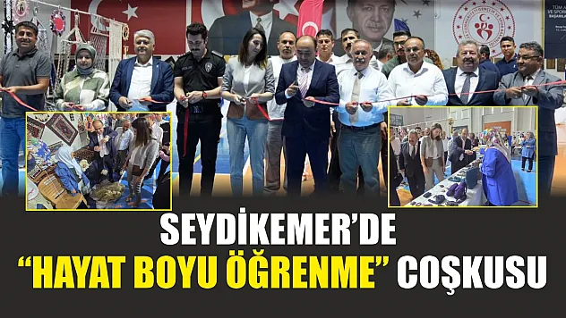 Seydikemer'de 'Hayat Boyu Öğrenme' coşkusu
