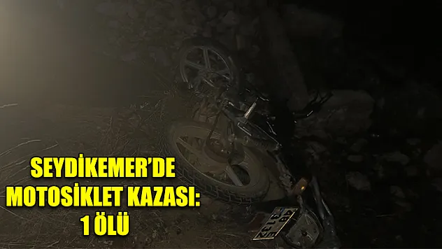 Seydikemer'de motosiklet kazası: 1 ölü