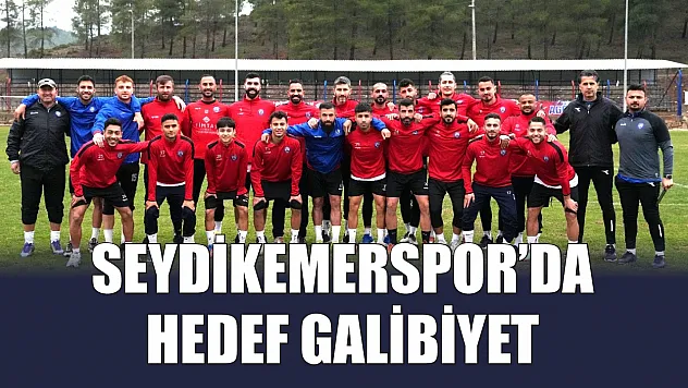 Seydikemerspor'da Hedef Galibiyet