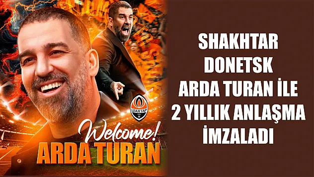 Shakhtar Donetsk Arda Turan ile 2 Yıllık Anlaşma İmzaladı