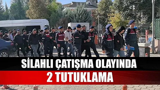 Silahlı çatışma olayında 2 tutuklama
