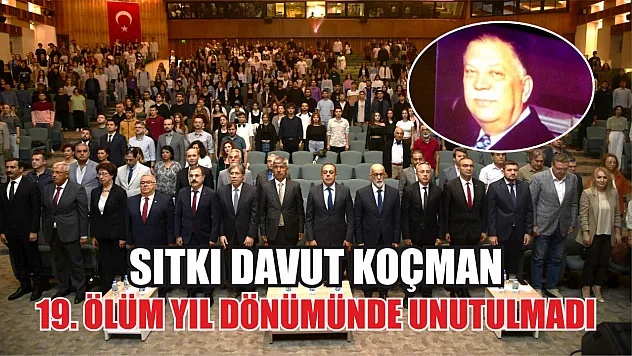 Sıtkı Davut Koçman 19. Ölüm Yıl Dönümünde Unutulmadı