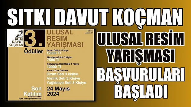 Sıtkı Davut Koçman 3. Ulusal Resim Yarışması Başvuruları Başladı