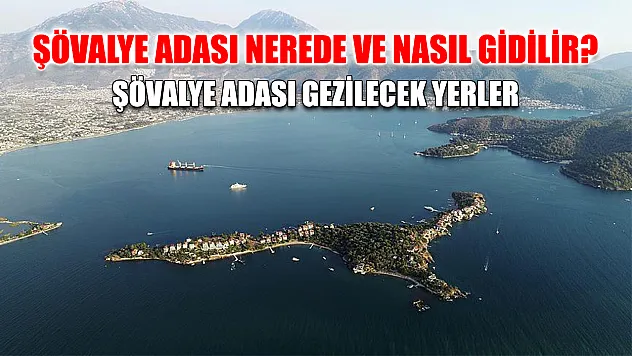 Şövalye Adası Nerede Ve Nasıl Gidilir? Şövalye Adası Gezilecek Yerler