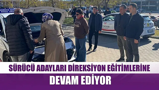 Sürücü adayları direksiyon eğitimlerine devam ediyor