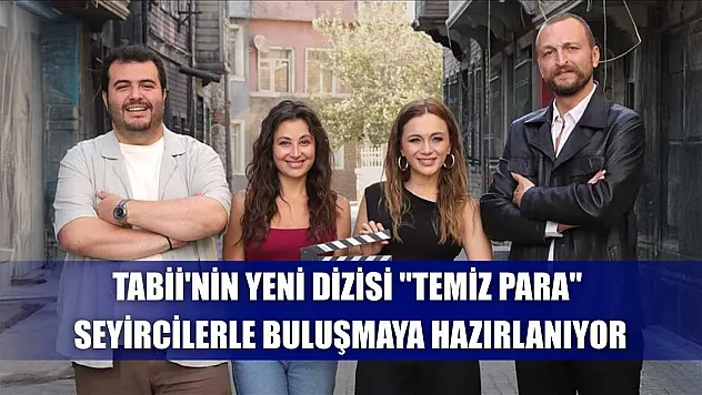 tabii'nin yeni dizisi 'Temiz Para' seyircilerle buluşmaya hazırlanıyor