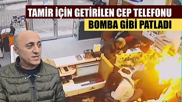 Tamir için getirilen cep telefonu bomba gibi patladı