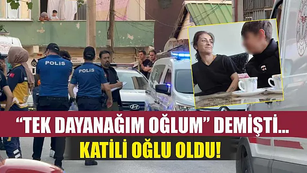 'Tek Dayanağım Oğlum' Demişti… Katili Oğlu Oldu!