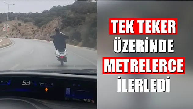 Tek teker üzerinde metrelerce ilerledi